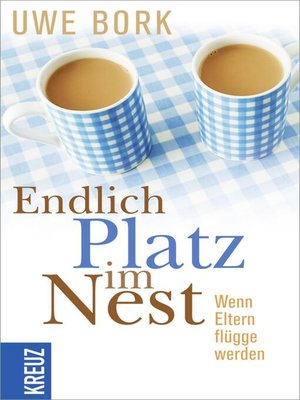 cover image of Endlich Platz im Nest